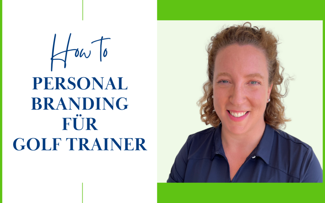Personal Branding für Golf Trainer